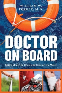 Doctor on Board - Ship's Medicine Chest and Care on the Water