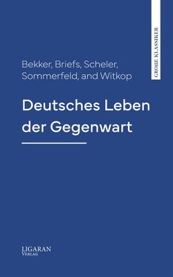 Deutsches Leben der Gegenwart