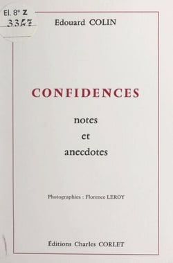 Confidences - Notes et anecdotes