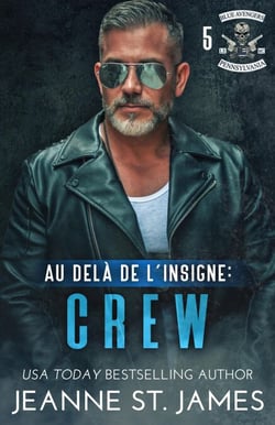 Au-delà de l'insigne: Crew - Blue Avengers MC (Édition française), #5