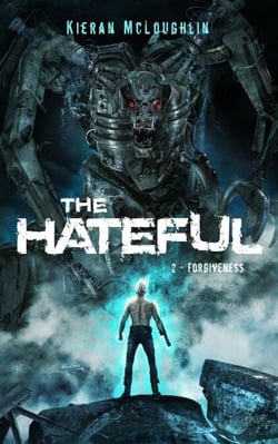 The Hateful: Forgiveness - The Hateful, #2