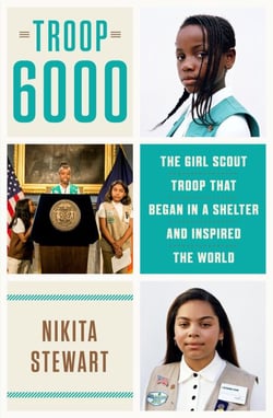 Troop 6000 - How a Group of Homeless Girl Scouts Inspired the World