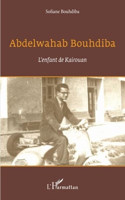 Abdelwahab Bouhdiba - L'enfant de Kairouan