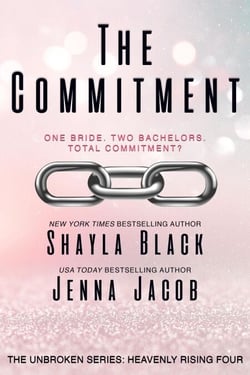 The Commitment - Doms of Her Life: Heavenly Rising, #4