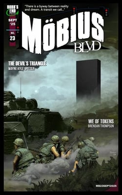 Mobius Blvd: Stories from the Byway Between Reality and Dream No. 23 / September 2025 - Mobius Blvd: Stories from the Byway Between Reality and Dream, #23