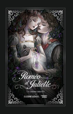 Roméo et Juliette : un amour interdit - Romance et Sortilège