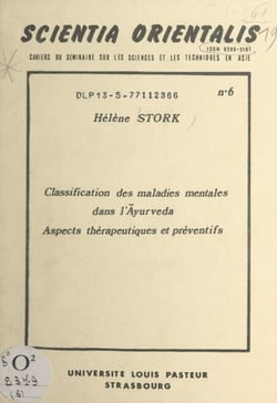 Classification des maladies mentales dans l'Āyurveda : aspects thérapeutiques et préventifs - Table ronde sur l'apport des médecines asiatiques à la médecine universelle, Strasbourg, 21-23 mai 1976
