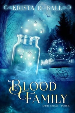 Blood Family - Spirit Caller, #6