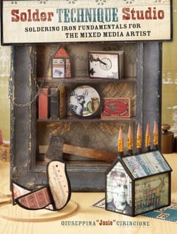 Solder Technique Studio - Soldering Iron Fundamentals for the Mixed Media Artist