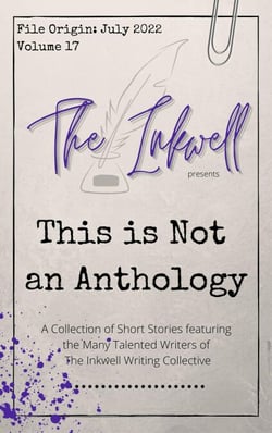 The Inkwell presents: This is Not an Anthology - The Inkwell presents:, #18