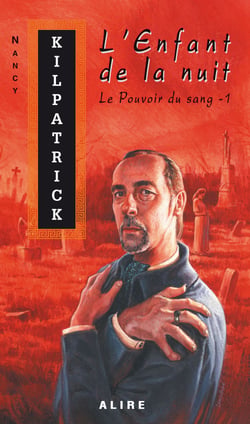Enfant de la nuit (L') - Le Pouvoir du sang -1
