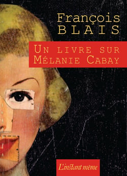 Un livre sur Mélanie Cabay
