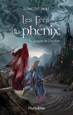 Les Fées-du-phénix T2 - Le gouffre de Pandore