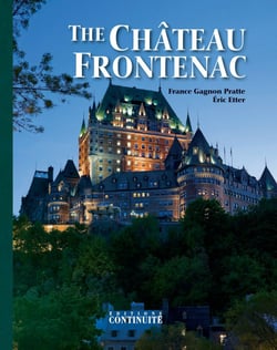 The Château Frontenac - 5th Edition, 125th Anniversary Special