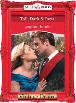 Tall, Dark &amp; Royal