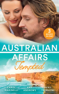 Australian Affairs: Tempted - Tempted by Dr. Morales (Bayside Hospital Heartbreakers!) / It Happened One Night Shift / From Fling to Forever
