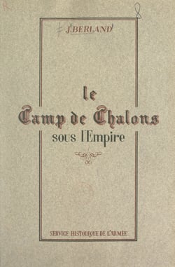 Le camp de Châlons sous l'Empire