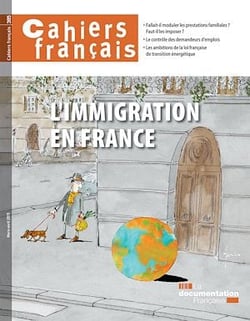 Cahiers français : L'immigration en France - n°385