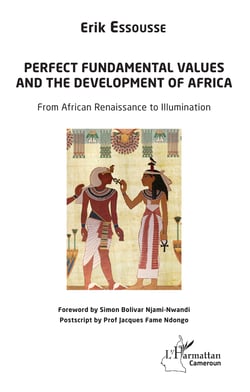 Perfect fundamental values and the development of Africa - From African Renaissance to Illumination