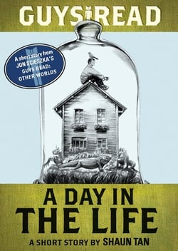 Guys Read: A Day In the Life - A Short Story from Guys Read: Other Worlds