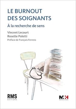 Le burnout des soignants - À la recherche de sens