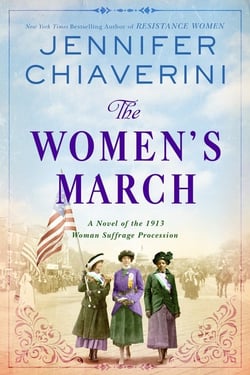 The Women's March - A Novel of the 1913 Woman Suffrage Procession