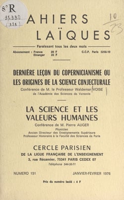 Dernière leçon du copernicianisme ou les origines de la science conjecturale - La science et les valeurs humaines