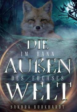 Die Außenwelt - Im Bann des Fuchses