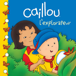 Caillou L'explorateur