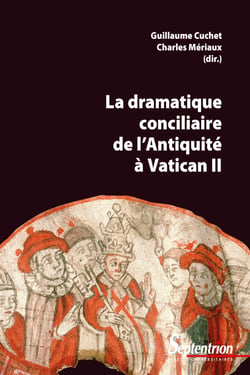La dramatique conciliaire de l’Antiquité à Vatican ii