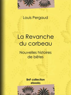 La Revanche du corbeau - Nouvelles histoires de bêtes