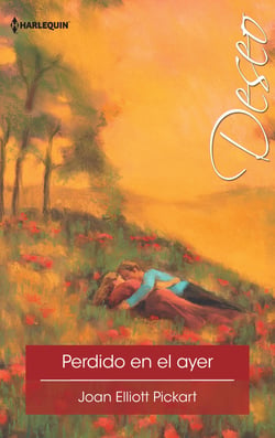 Perdido en el ayer - El mejor regalo para San Valentín, una novela de Harlequin