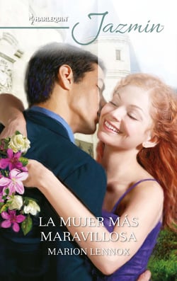 La mujer más maravillosa - El mejor regalo para San Valentín, una novela de Harlequin
