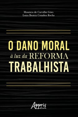 O dano moral à luz da reforma trabalhista