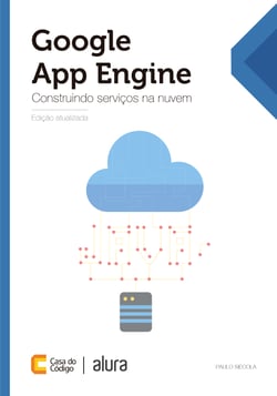 Google App Engine - Construindo serviços na nuvem