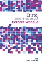 CRISTO, SEÑOR E HIJO DE DIOS