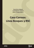 Caso Correos: Línea Bosques y RSC