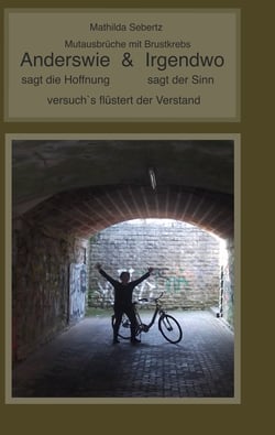 Anderswie &amp; Irgendwo - sagt die Hoffnung sagt der Sinn   Versuch's flüstert der Verstand