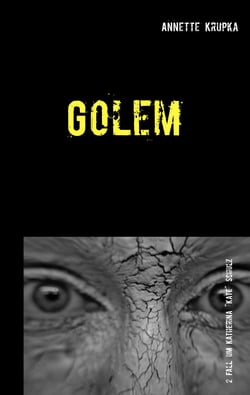 Golem - Zweiter Fall für Katherina "Kate" Schulz