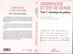 Graphologie et test de Szondi - Tome 2 : dynamique des pulsions