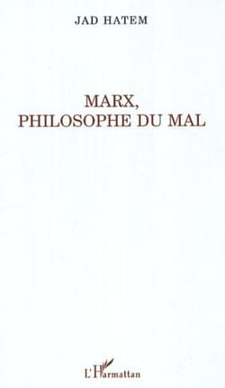 Marx, philosophie du mal