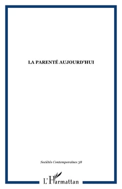 La parenté aujourd'hui