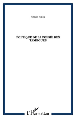 POETIQUE DE LA POESIE DES TAMBOURS