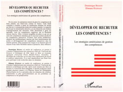 DÉVELOPPER OU RECRUTER LES COMPÉTENCES ? - Les stratégies américaines de gestion des compétences