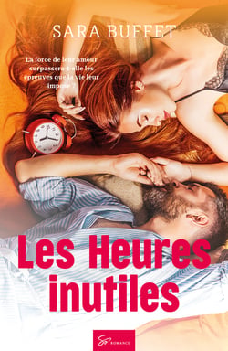 Les Heures inutiles - New Romance poignante entre culpabilité, amour et renaissance