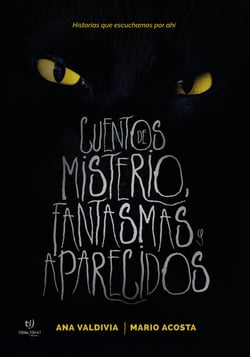 Cuentos de misterio, fantasmas y aparecidos