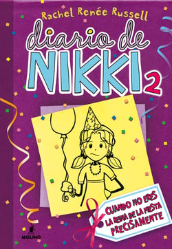 Diario de Nikki 2 - Cuando no eres la reina de la fiesta precisamente