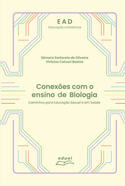 Conexões com o ensino de Biologia - Caminhos para Educação Sexual e em Saúde