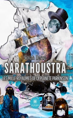 Sarathoustra - Les mille Royaumes de la planète Parkinson