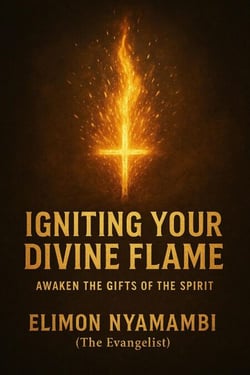 Igniting Your Divine Flame: Awaken the Gifts of the Spirit.
